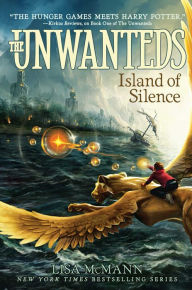 Title: Island of Silence (Unwanteds Series #2), Author: Lisa McMann