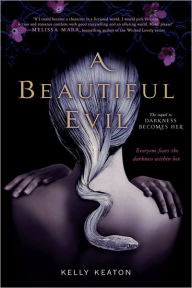 Title: A Beautiful Evil, Author: Kelly Keaton