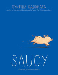 Title: Saucy, Author: Cynthia Kadohata