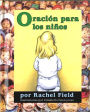 Oracion para los ninos (Prayer for a Child)