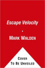 Escape Velocity (H.I.V.E. Series #3)