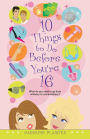 10 Things to Do Before You're 16