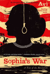 Title: Sophia's War: A Tale of the Revolution, Author: Avi