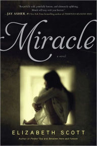 Title: Miracle, Author: Elizabeth Scott