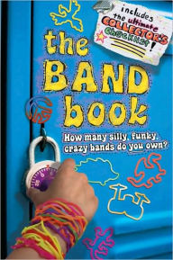 The Band Book: How many silly, funky, crazy bands do you own?