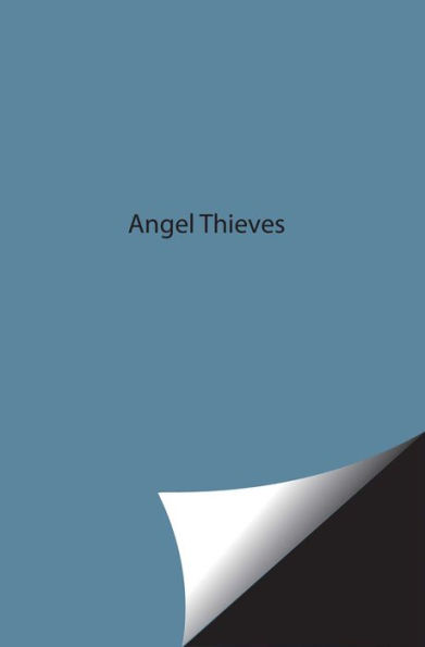 Angel Thieves