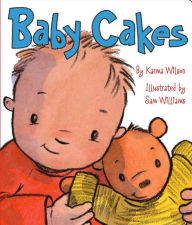 Title: Baby Cakes, Author: Karma Wilson