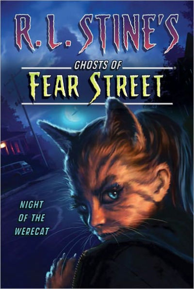 Night of the Werecat (Ghosts of Fear Street Series #12)