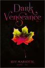 Dark Vengeance Vol. 1: Summer, Fall