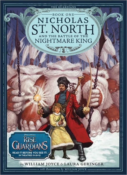 Nicholas St. North and the Battle of the Nightmare King (The Guardians Series #1)
