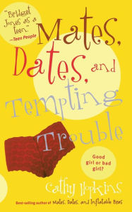 Title: Mates, Dates, and Tempting Trouble (Mates, Dates Series), Author: Cathy Hopkins