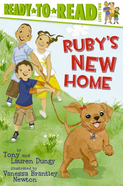 Ruby's New Home: Ready-to-Read Level 2 by Tony Dungy, Lauren Dungy, Vanessa  Brantley Newton, eBook (NOOK Kids)