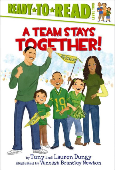 A Team Stays Together!: Ready-to-Read Level 2 (with audio recording)