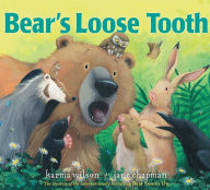 Title: Bear's Loose Tooth, Author: Karma Wilson