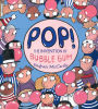 Pop!: The Invention of Bubble Gum