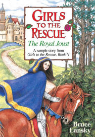 Girls to the Rescue (free sample story) The Royal Joust: The Royal Joust