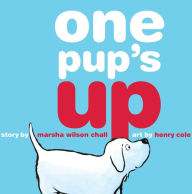 Title: One Pup's Up, Author: Marsha Wilson Chall