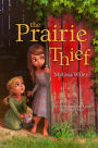 Alternative view 2 of The Prairie Thief