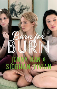 Title: Burn for Burn (Burn for Burn Series #1), Author: Jenny Han