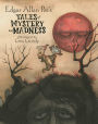 Edgar Allan Poe's Tales of Mystery and Madness