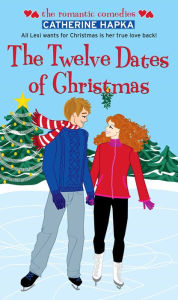 Title: The Twelve Dates of Christmas, Author: Catherine Hapka