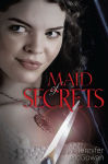 Alternative view 2 of Maid of Secrets (Maids of Honor Series)