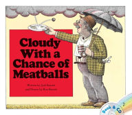 Title: Cloudy with a Chance of Meatballs, Author: Judi Barrett
