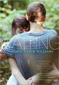 Title: Waiting, Author: Carol Lynch Williams