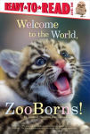 Alternative view 1 of Welcome to the World, Zooborns!: Ready-to-Read Level 1