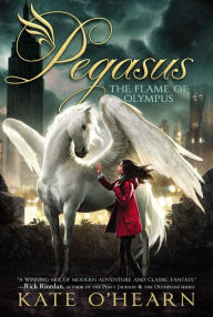 The Flame of Olympus (Pegasus Series #1)