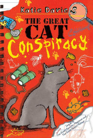 Title: The Great Cat Conspiracy, Author: Katie Davies