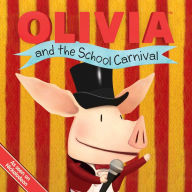 OLIVIA and the School Carnival: with audio recording