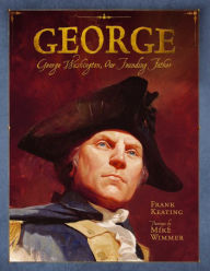 Title: George: George Washington, Our Founding Father (with audio recording), Author: Frank Keating