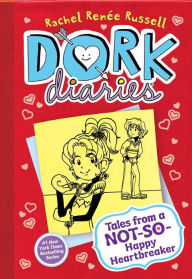 Title: Tales from a Not-So-Happy Heartbreaker (Dork Diaries Series #6), Author: Rachel Renée Russell