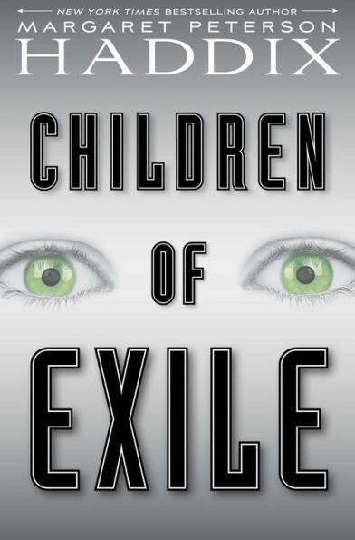 Children of Exile (Children of Exile Series #1)