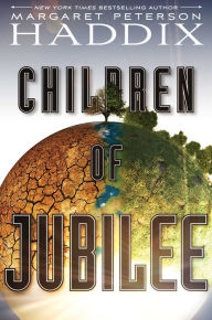 Title: Children of Jubilee, Author: Margaret Peterson Haddix