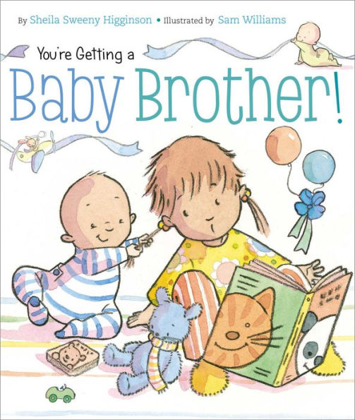 You're Getting a Baby Brother!: with audio recording