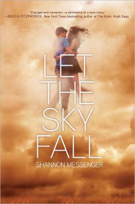 Title: Let the Sky Fall (Sky Fall Series #1), Author: Shannon Messenger