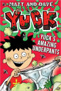 Yuck's Amazing Underpants