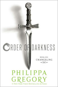 Title: Changeling (Order of Darkness Series #1), Author: Philippa Gregory