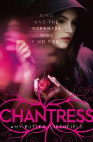 Title: Chantress (Chantress Series #1), Author: Amy Butler Greenfield