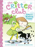 Alternative view 1 of Amy and the Missing Puppy (Critter Club Series #1)