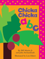 Title: Chicka Chicka ABC, Author: Bill Martin Jr