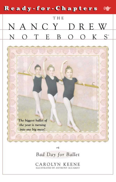 Bad Day for Ballet (Nancy Drew Notebooks #4)