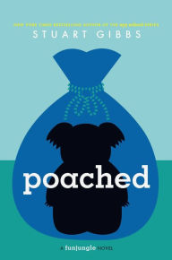 Title: Poached (FunJungle Series #2), Author: Stuart Gibbs