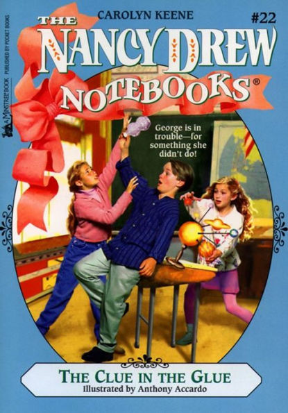 The Clue in the Glue (Nancy Drew Notebooks #22)