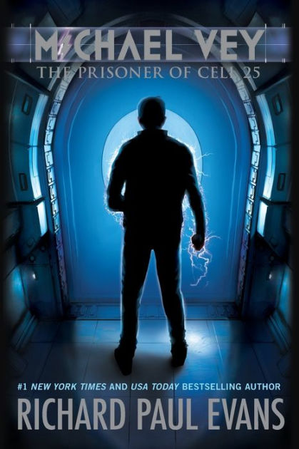 The Prisoner of Cell 25 (Michael Vey Series #1) by Richard Paul Evans,  Paperback