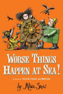 Alternative view 2 of Worse Things Happen at Sea!: A Tale of Pirates, Poison, and Monsters (The Ratbridge Chronicles Series #2)