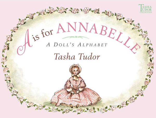 A is for Annabelle: A Doll's Alphabet (with audio recording)