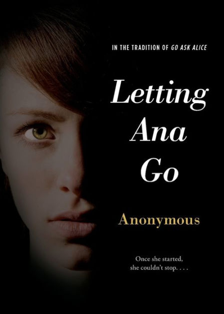 Letting Ana Go [Book]